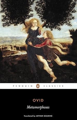 Metamorphoses (Penguin Classics)