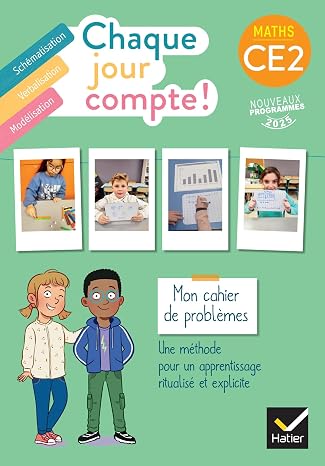 Maths CE2 Chaque jour compte !: Mon cahier de problèmes