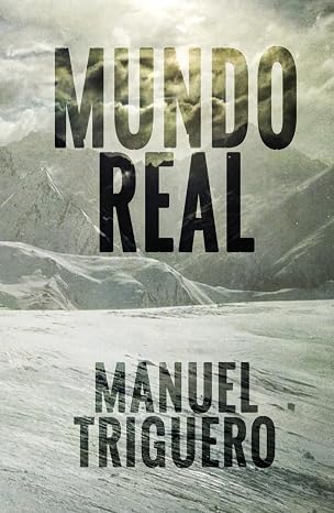 Mundo real: De la fantasía a la realidad