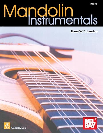 Mandolin Instrumentals (Mel Bay Presents)