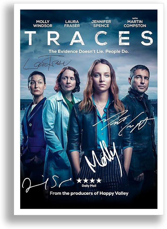 Traces Cast Signed Autograph A4 Poster Photo Print BBC TV Show Season Series Framed Boxset Memorabilia Gift (POSTER ONLY)