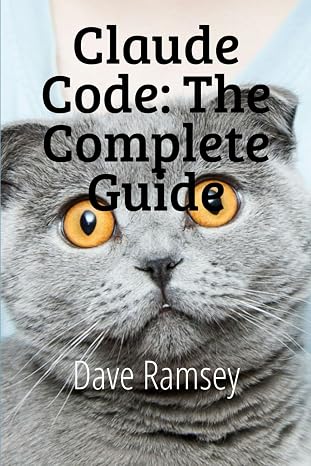 Claude Code: The Complete Guide