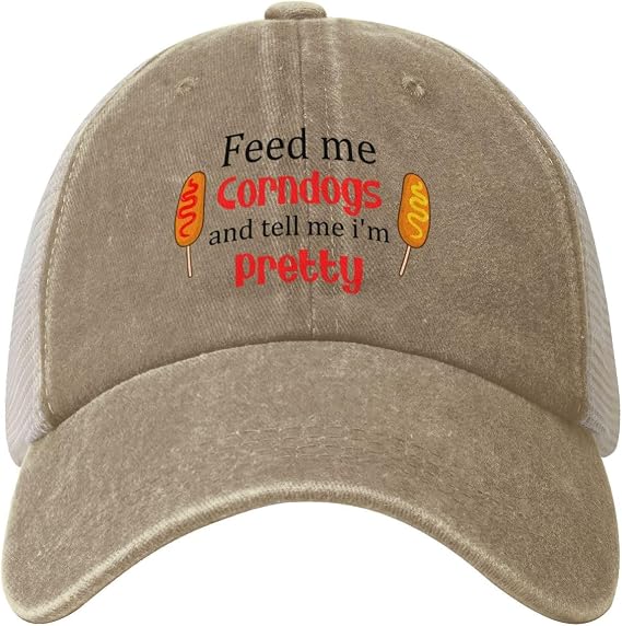 Baseball Cap Feed Me Corndogs and Tell Me I'm Pretty Baseball Hat Adjustment Classic Trucker Caps for Summer Hiking Walking