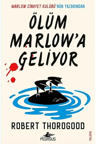 Ölüm Marlow’a Geliyor: Marlow Cinayet Kulübü Serisi 2. Kitap