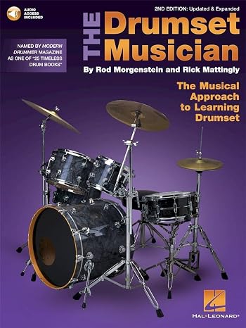 The Drumset Musician by Rod Morgenstein Rick Mattingly | The Musical Approach to Learning Drumset with Grooves Beats and Fills Plus Play Along Audio ... the Musical Approach to Learning Drumset
