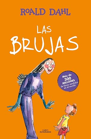 Las brujas (Alfaguara Clásicos)
