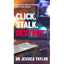 Click. Stalk. Destroy.: Inside the Minds of People Who Stalk Online Hardcover – 25 Jun. 2026