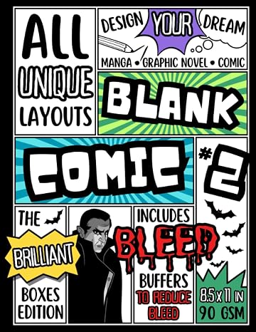 BLANK COMIC #2 - THE BRILLIANT BOXES EDITION: Design your dream comic with ALL ORIGINAL and UNIQUE BOXED layouts - From KIDS to ADULTS and BEGINNERS to PROS!