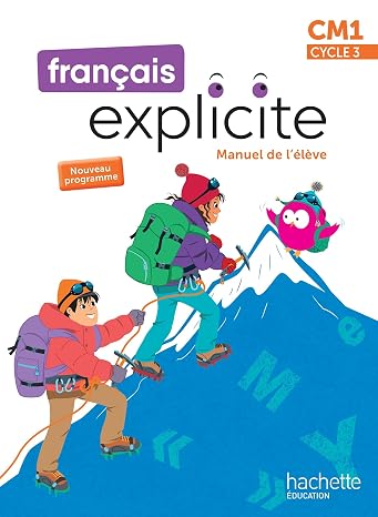 Français Explicite CM1 - Livre de l'élève - Ed. 2026
