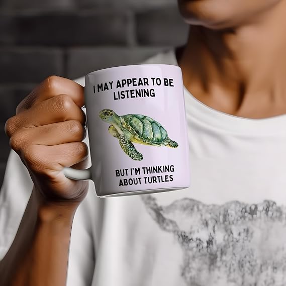 Funny Turtle Mug, Thinking About Turtles Gift for Turtle Lover, 11oz
