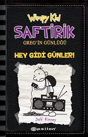 Saftirik Greg'in Günlüğü 10. Kitap: Hey Gidi Günler!