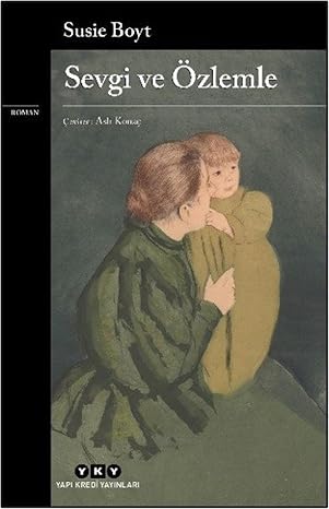 Sevgi ve Özlemle