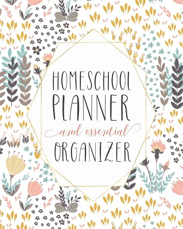 Mega Homeschool Planner and Organizer Soft Flora: Fully Customizable Planner, Organizer, and Record Keeper for Homeschool Families big or Small - ... and journal your best memories for the year.