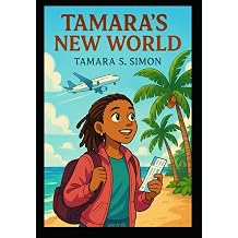 Tamara's New World Paperback – 18 Nov. 2025
