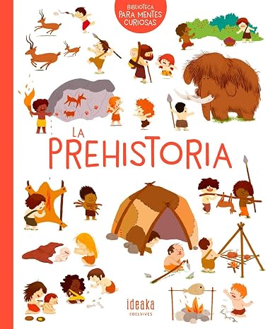 La prehistoria (Ideaka)