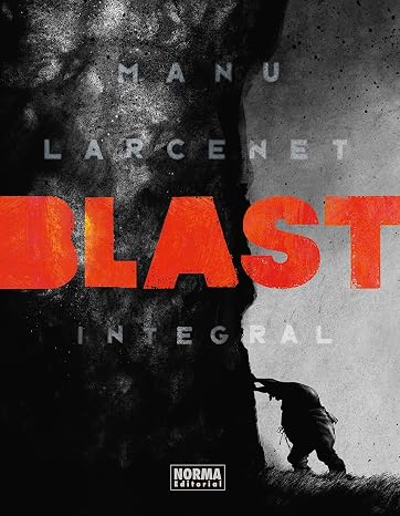Blast. EdiciÓn Integral: 1