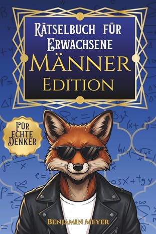 Rätselbuch für Erwachsene: Männer Edition