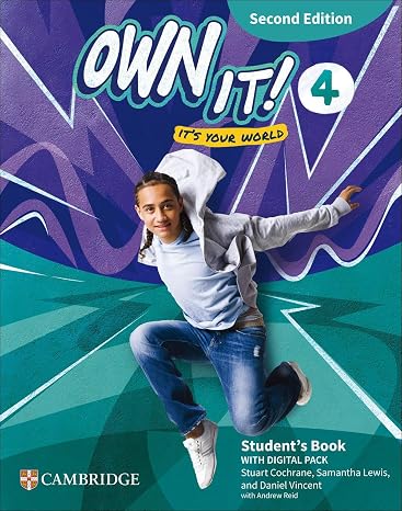 Own it! Second edition Level 4 Student's Book with Digital Pack