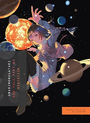 OWARIMONOGATARI, Part 3: End Tale: 19