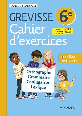 Français 6e Grevisse: Cahier d'exercices