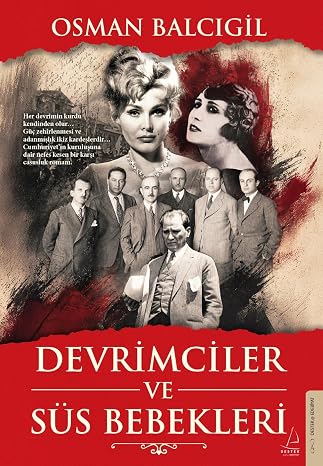 Devrimciler ve Süs Bebekleri