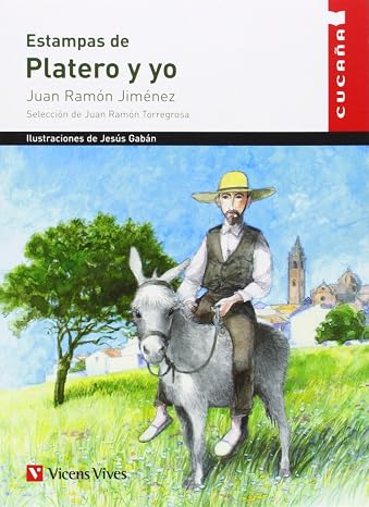 Estampas de Platero y Yo / Pictures of Platero and I: 33 (Cucana)