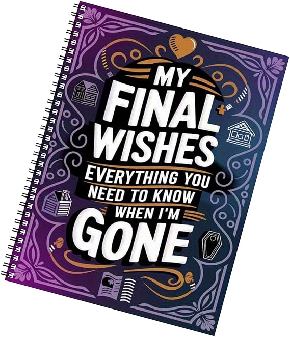 Final Wishes Planner Organizer Peace of Mind Notebook