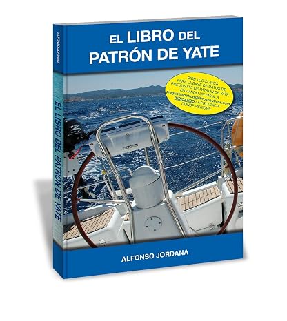 El libro del Patrón de Yate de Alfonso Jordana.Junio 2026. (LIBROS NAUTICOS)
