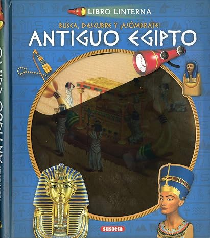 El Antiguo Egipto (Libro linterna)