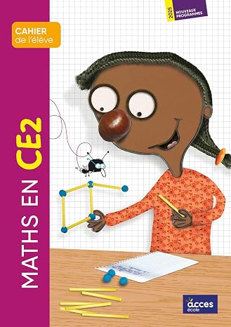 Maths en CE2: Cahier de l'élève