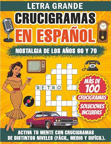 Crucigramas en Español para Adultos. Letra Grande.: Años 60 y 70