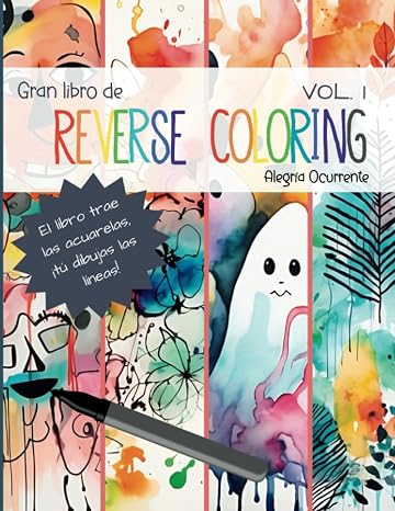 Gran Libro de Reverse Coloring (pintar al revés): Arte para la creatividad y el pensamiento crítico (Pasatiempos para niños: Pensamiento crítico)