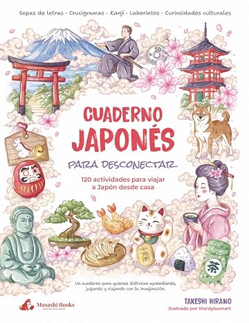 Cuaderno japonés para desconectar: 120 actividades para viajar a Japón desde casa