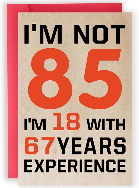 Funny 85th Birthday Card 277