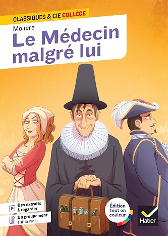Le Médecin malgré lui: Avec un groupement «La ruse pour résister au plus fort»
