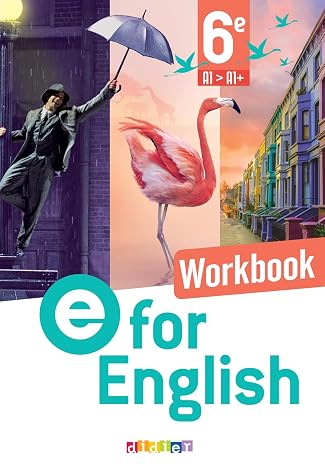 E for English 6e A1>A1+: Workbook