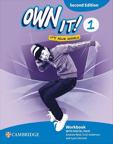 Own it! Second edition Level 1 Workbook with Digital Pack