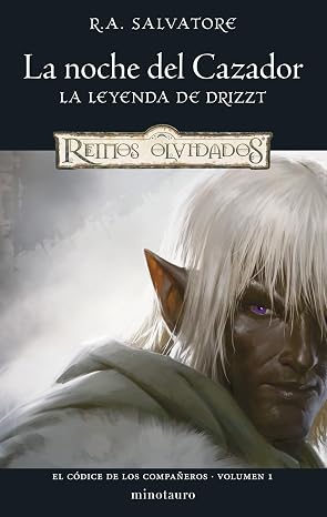 El códice de los Compañeros nº 01/03 La noche del Cazador: 1 (D&D Reinos Olvidados)