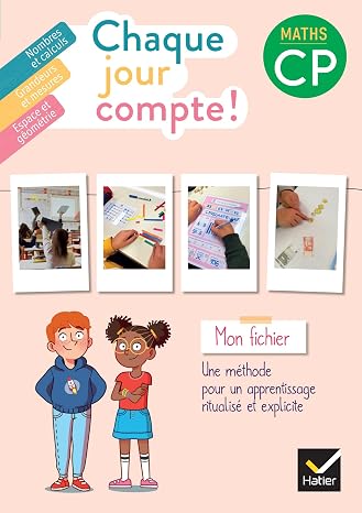 Maths CP Chaque jour compte !: Mon fichier élève