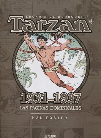Tarzan. Las Paginas Dominicales. 1931-1937
