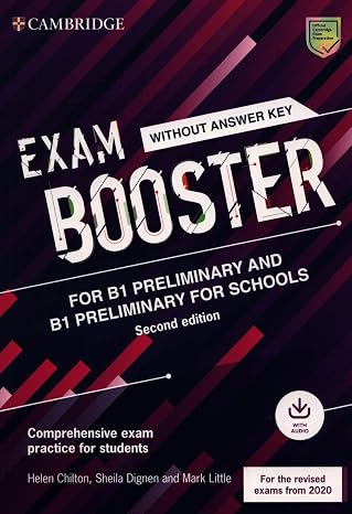 Exam Booster for B1 Preliminary and B1 Preliminary for Schools without Answer Key with Audio for the Revised 2020 Exams: Comprehensive Exam Practice for Students (SIN COLECCION)