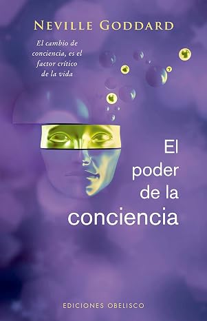 El Poder De La Conciencia (Espiritualidad y vida interior)