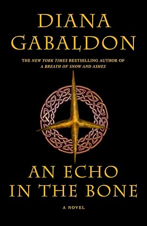 An Echo in the Bone: A Novel: 7