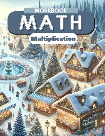 Multiplication Math Workbook: Mastering Multiplication for Young Minds
