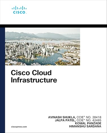 Cisco Cloud Infrastructure: Application, Security, and Data Center Architecture (Networking Technology)