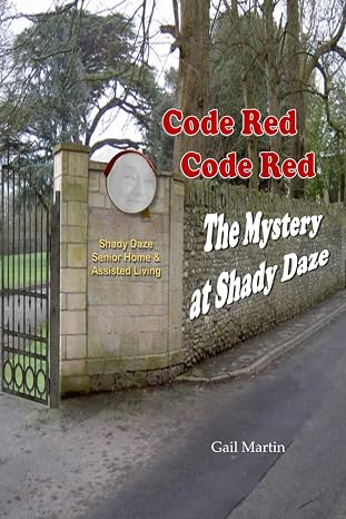 Code Red Code Red, The Mystery at Shady Daze