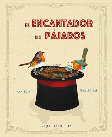 El encantador de pájaros (SIN COLECCION)