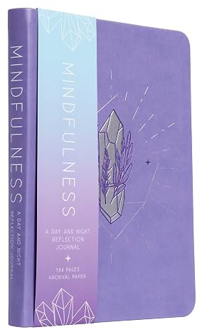 Mindfulness: A Day and Night Reflection Journal