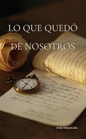 Lo que quedó de nosotros