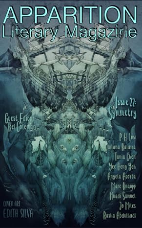 Apparition Lit, Issue 22: Symmetry (April 2023)